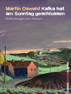cover image of Kafka hat am Sonntag geschlossen